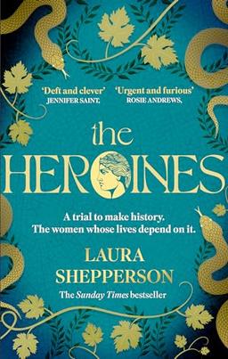 The Heroines: The instant Sunday Times bestseller