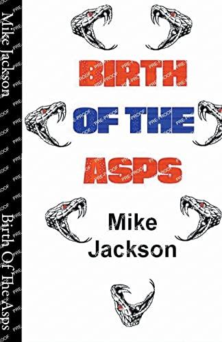 Birth Of The Asps (Jim Scott Books)