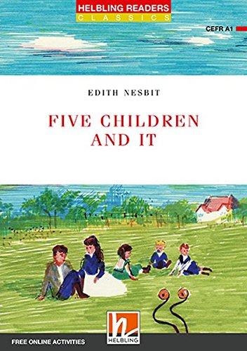 Five Children and It, Class Set: Helbling Readers Red Series / Level 1 (A1) (Helbling Readers Classics)