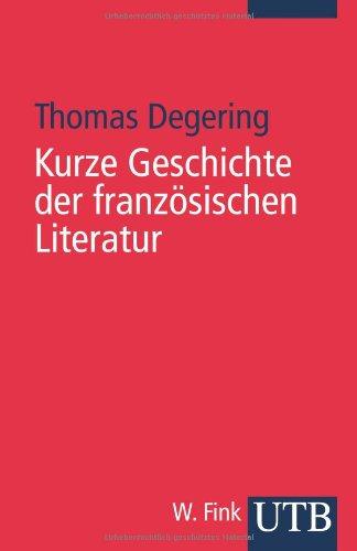 Kurze Geschichte der französischen Literatur