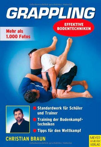 Grappling - Effektive Bodentechniken