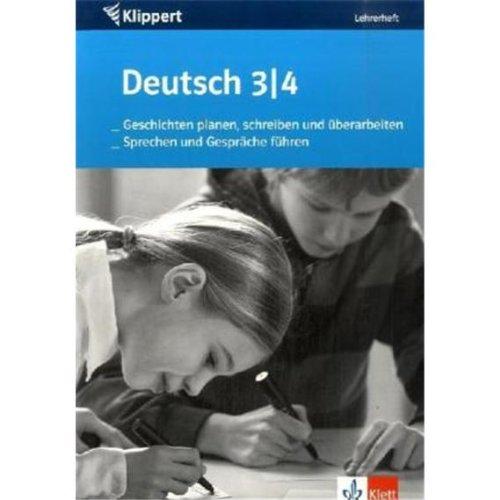 Geschichten planen, schreiben und überarbeiten. Sprechen und Gespräche führen. Deutsch 3./4. Klasse. Lehrerheft: Situationsbezogenes Sprechen