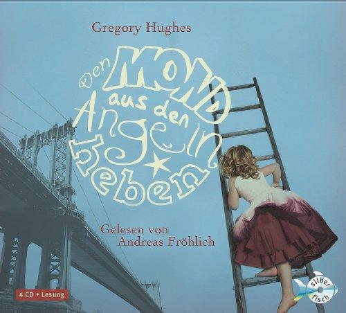 Den Mond aus den Angeln heben (4 CDs)