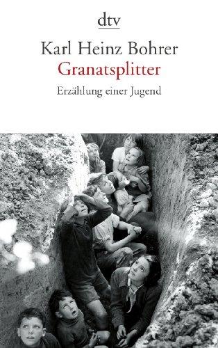 Granatsplitter: Erzählung einer Jugend