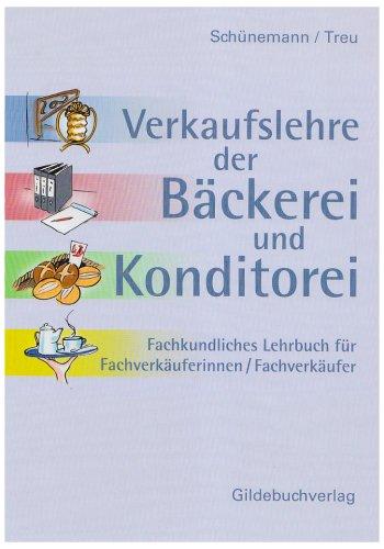 Verkaufslehre der Bäckerei und Konditorei