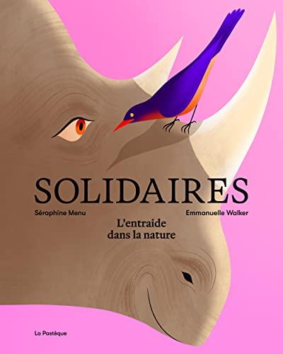 Solidaires: L'entraide dans la nature