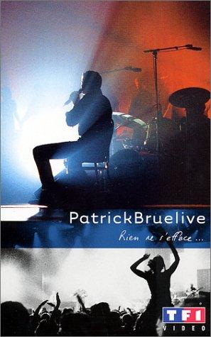 Patrick bruelive;rien ne s'efface