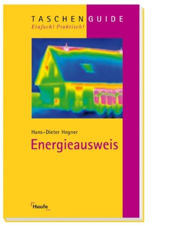 Energieausweis (EnEV): Die neue Energieeinsparverordnung für Gebäude