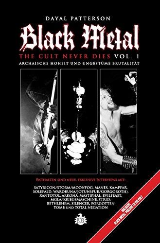 Black Metal: The Cult Never Dies Vol. 1: Archaische Hoheit und ungestüme Brutalität