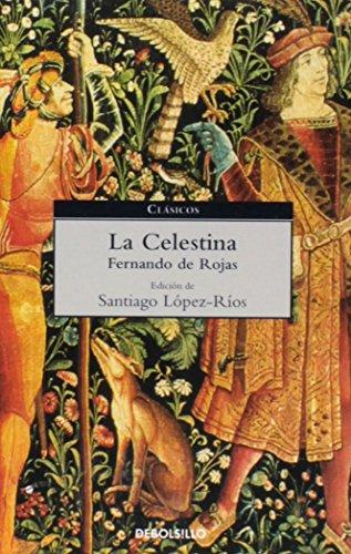 La Celestina (CLASICOS, Band 26014)