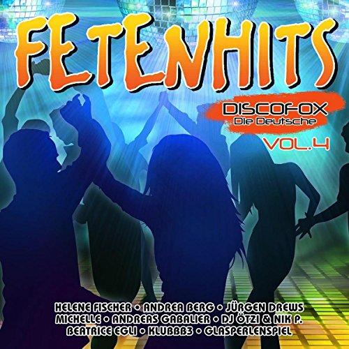 Fetenhits Discofox - die Deutsche Vol. 4