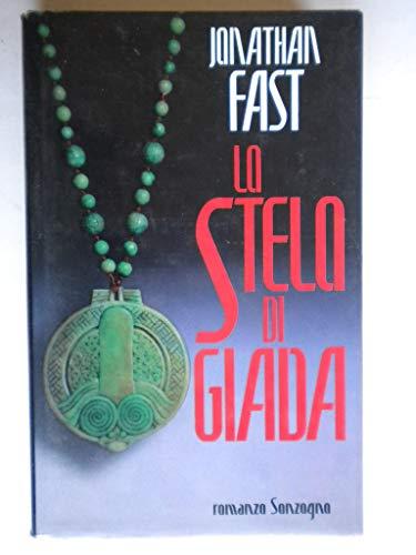 Lo stelo di giada (Romanzi)