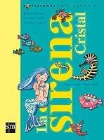 La sirena cristal (Lecturas pictográficas)