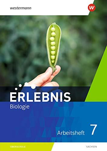 Erlebnis Biologie - Ausgabe 2020 für Sachsen: Arbeitsheft 7