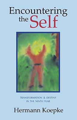 Encountering the Self: Transformation and Destiny in the Ninth Year