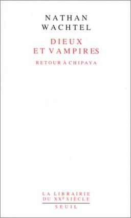 Dieux et vampires : retour à Chipaya