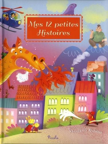 Mes 12 petites histoires. Vol. 4