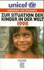 Zur Situation der Kinder in der Welt 1998