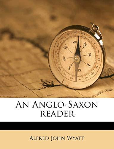 An Anglo-Saxon Reader