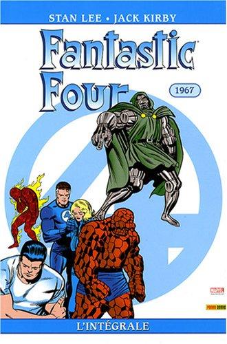 Fantastic Four : l'intégrale. Vol. 6. 1967