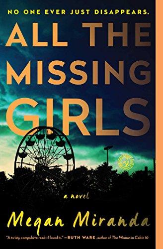 All the Missing Girls: A Novel