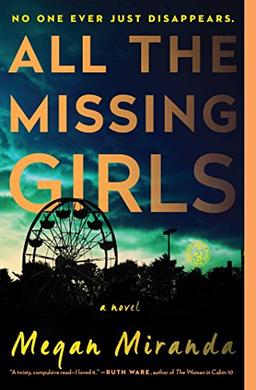 All the Missing Girls: A Novel