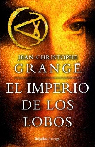 El imperio de los lobos (NOVELA DE INTRIGA, Band 100100)