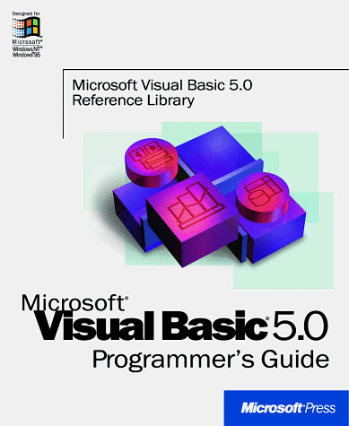 Microsoft Visual Basic 5.0 Programmers' Guide (Microsoft Visual Basic 5.0 Reference Library)