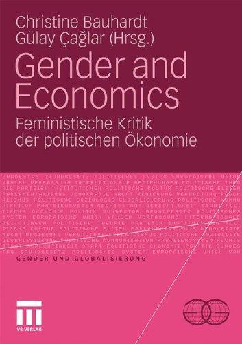 Gender and Economics: Feministische Kritik der Politischen Ökonomie (Gender und Globalisierung) (German Edition)