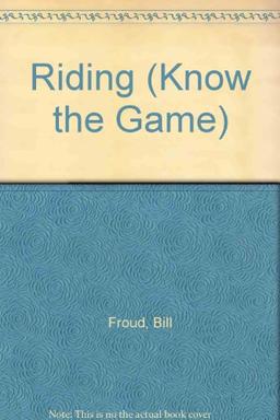 Riding (Know the Game)