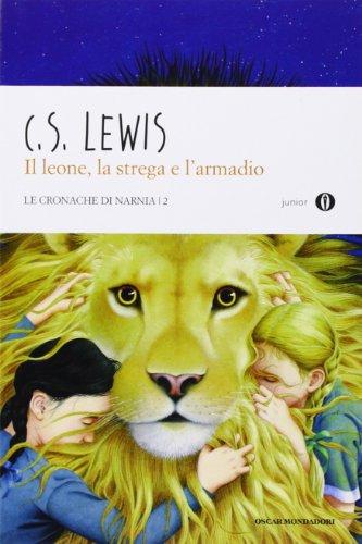 Il leone, la strega e l'armadio. Le cronache di Narnia