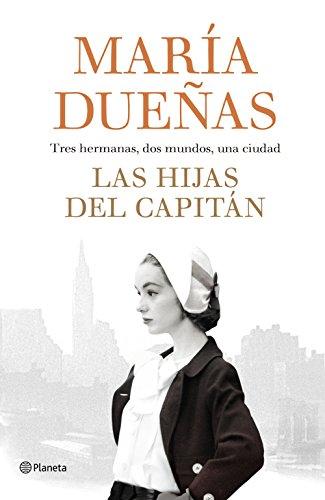 Las hijas del Capitán (Autores Españoles e Iberoamericanos, Band 3)