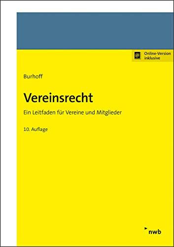 Vereinsrecht: Ein Leitfaden für Vereine und Mitglieder.