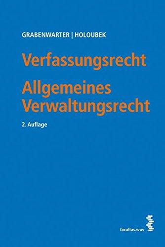 Verfassungsrecht. Allgemeines Verwaltungsrecht [österr. Recht]