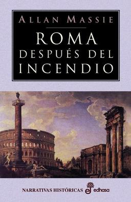 Roma después del incendio (Narrativas Históricas)