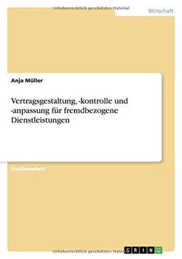 Vertragsgestaltung, -kontrolle und -anpassung für fremdbezogene Dienstleistungen