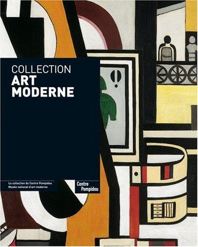 Collection art moderne : la collection du Centre Pompidou, Musée national d'art moderne