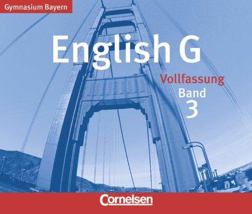 English G - Gymnasium Bayern - Neubearbeitung: Band 3: 7. Jahrgangsstufe - CDs zum Schülerbuch: Texte, Lieder und Hörtexte