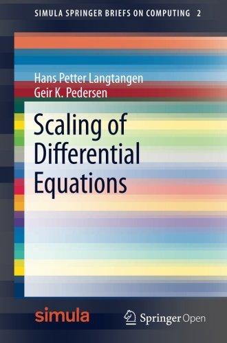 Scaling of Differential Equations (Simula SpringerBriefs on Computing)