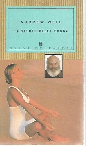 La salute della donna (Oscar salute e benessere)