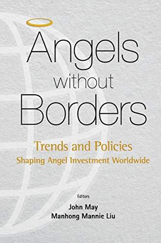 Angels Without Borders: Trends And Policies Shaping Angel Investment Worldwide