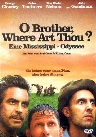 O Brother, Where Art Thou? - Eine Mississippi-Odyssee