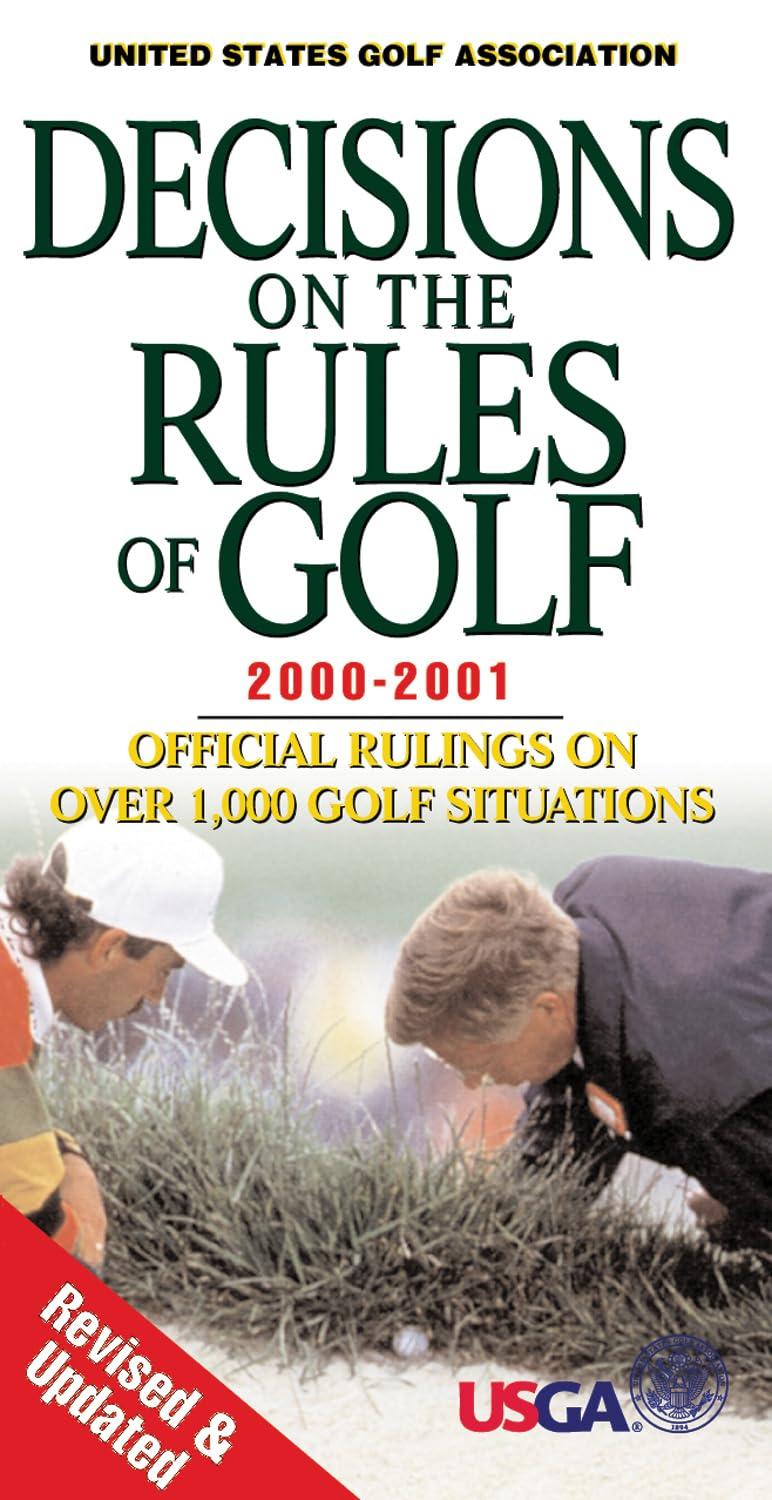 Decisions on the Rules of Golf: Official Rulings on Over 1,000 Golf Situations