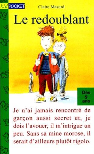 Le redoublant (Kid 9-11 Ans)