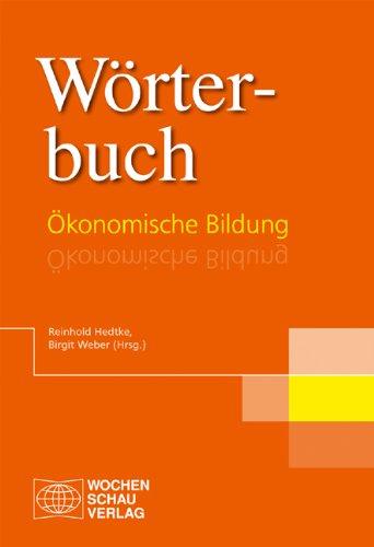 Wörterbuch Ökonomische Bildung