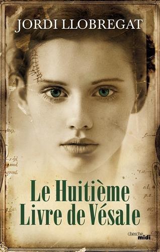 Le huitième livre de Vésale