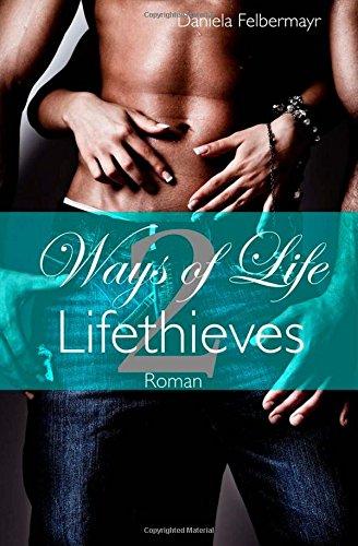 Ways of Life 2 - Lifethieves