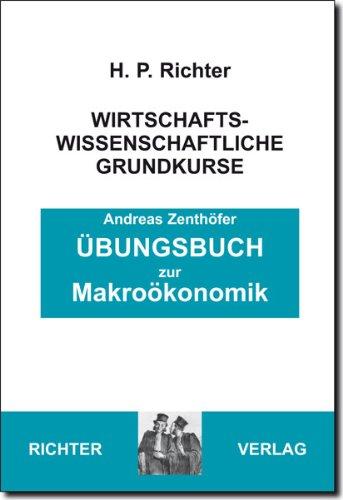 Übungsbuch zur Makroökonomik