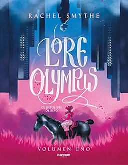 Lore Olympus. Volumen uno (edición en español): Cuentos del Olimpo (WEBTOON by Random Cómics)