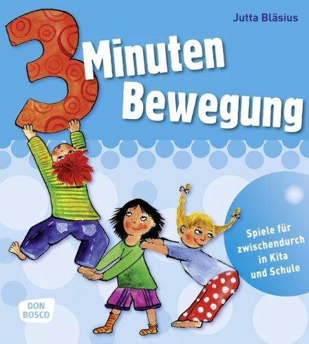 3 Minuten Bewegung: Spiele für zwischendurch in Kita und Schule